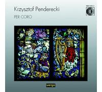 Penderecki : uvres chorales