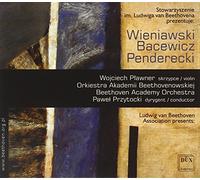 Penderecki, Wieniawski, Bacewicz : uvres orchestrales.