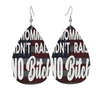 Pendientes de cuero con la frase "Mamá no cría a ninguna perra", decoración para ropa, adecuados para festivales, fiestas y vida cotidiana.