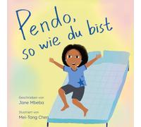 Pendo, - so wie du bist