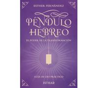Péndulo hebreo: El poder de la transformación