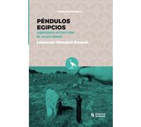 Péndulos Egipcios: Equilibrio activo con el tallo verde (Ondas de Forma)