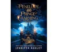 Penelope and Prince Charming: A Historical Romantic Fantasy: 1 (Nvengaria)