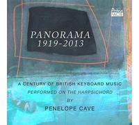 Penelope Cave - Panorama 1919 -2009 - A Century of British Keyboard Music
