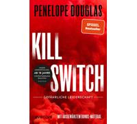 Penelope Dougla Kill Switch - Gefährliche Leidenschaft (Devil’s Ni (Tapa blanda)