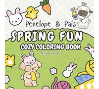 Penelope & Pals Spring Fun: Cozy Coloring Book (Penelope & Pals Cozy Coloring Books)