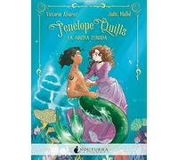 Penelope Quills: La sirena perdida: 109 (Literatura Mágica)