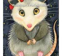 Penelope's Patient Heart: Book 1 of the Penelope Series