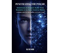 Penetrating the Psyche: Understanding and Defending Against Social Engineering in the Age of Cognitive Warfare