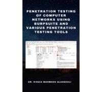 Penetration Testing Of Computer Networks Using Burpsuite And Various P