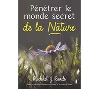 penetrer le monde secret de la nature