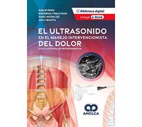 PENG EL ULTRASONIDO EN EL MANEJO INTERVENCIONISTA DEL DOLOR
