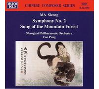 Peng - Ma: Symphony No. 2; Song of the Mountain