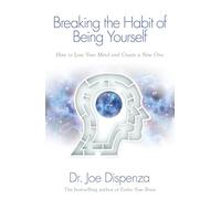 Penguin BREAKING THE HABIT OF BEING YOURSELF by Dr. Joe Dispenza (2012-08-02)
