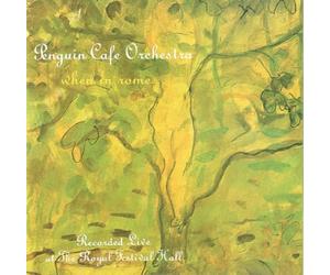 Penguin Cafe' Orches - When in Rome