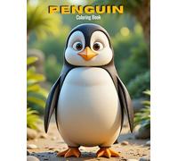Penguin Coloring Book for Kids: Fun & Easy Arctic Animal Art for Little Artists! (UNDER THE SEA COLORING BOOKS)