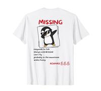Penguin Fun Missing But Why Mountains Backprint Camiseta