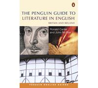 Guía Penguin de literatura en inglés: Gran Bretaña e Irlanda