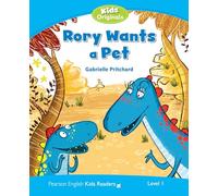 PENGUIN KIDS 1 RORY WANTS A PET READER (PENGUIN READERS)