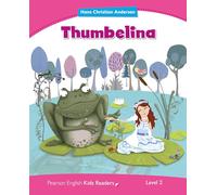 PENGUIN KIDS 2 THUMBELINA READER (PENGUIN READERS)