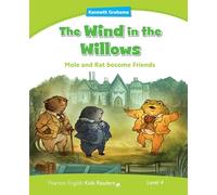 PENGUIN KIDS 4 THE WIND IN THE WILLOWS READER (PENGUIN READERS)