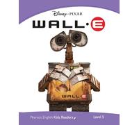 Penguin Kids 5 WALL-E Reader (Pearson English Kids Readers) - 9781408288733