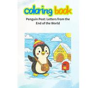 Penguin Post: Letters from the End of the World