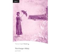 Penguin Readers 6: Northanger Abbey Book and MP3 Pack (Pearson English Graded Readers) - 9781408232149 (Pearson english readers)