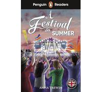 Penguin Readers Level 1: A Festival in Summer (ELT Graded Reader): Abridged Edition