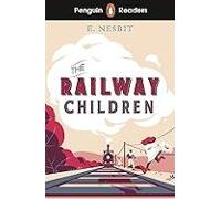 Penguin Readers Level 1: The Railway Children (elt Graded Reader)