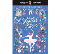 Ballet Shoes – Penguin Readers Nivel 2 – Lector graduado ELT – Edición abreviada