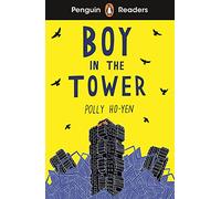 Penguin Readers Level 2: Boy In The Tower (ELT Graded Reader) - 9780241520666: Abridged Edition