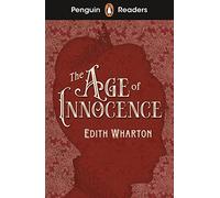 Penguin Readers Level 4: The Age of Innocence (ELT Graded Reader): Abridged Edition