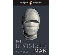 Penguin Readers Level 4: The Invisible Man (ELT Graded Reader) - 9780241493151: Abridged Edition (SIN COLECCION)