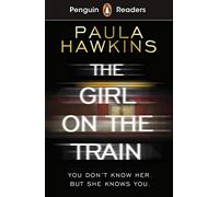 Penguin Readers Level 6: The Girl on the Train (ELT Graded Reader) - 9780241520789