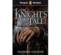 Penguin Readers Starter Level: The Knight's Tale (ELT Graded Reader) - 9780241520826: Abridged Edition