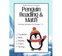 Penguin Reading & Math: No Prep Workbook for Grades 1 - 2 (Imagine Adventure Grow No-Prep Workbooks)