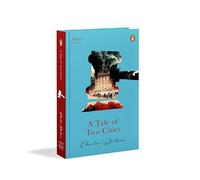 Penguin Select Classics: A Tale Of Two Cities: (Original, Unabridged Classic, Premium Hardbound Collector's Edition, Ideal for Gifting)