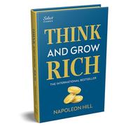 Penguin Select Classics: Think and Grow Rich : (Original, Unabridged Classic, Premium Hardbound Collector's Edition, Ideal for Gifting)