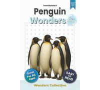 Penguin Wonders Word Search Puzzle Book for Adults, Seniors & Kids: 115 Pages of Fun and Challenging Animal-Themed Word Searches with 50+ Puzzles - ... Classroom (Animal Wonders Word Search Series)