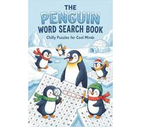 Penguin Word Search Puzzle Book: Easy to Read Print about Penguins, Antarctica, Snow and More | 6x9 inches, 110 pages | 50+ Puzzles... Gift for Vacations, Holidays and Free Time