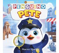 Penguino Pete: The Brave Little Hero: A Heartwarming Story of Friendship and Bravery for Young Readers