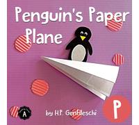 Penguin's Paper Plane: The Letter P Book: 16 (AlphaBOX Alphabet Readers collection)