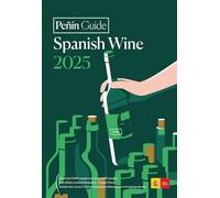 Peñin Guide Spanish Wine 2025 (Spanish Wines)
