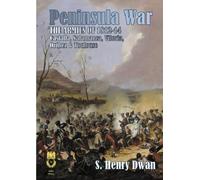 Peninsula War - The Armies of 1812-14 (Orders of Battle)