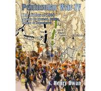 Peninsular War IV - The Armies of 1808 (Orders of Battle)