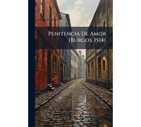 Penitencia De Amor (Burgos, 1514)
