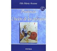 Penitencia y Unción de los enfermos (Manuales de Teología)