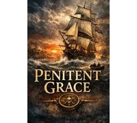 Penitent Grace: Book One of the Alderman Series
