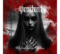 Penitent - Penitent - Melancholia Redux